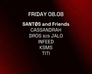 08/08 | Toffler Presents SANTØS and Friends